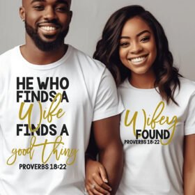 He Who Finds Couple Matching Shirt, Matching Couples Shirt, Valentines, Valentine Matching Shirt, Valentines Shirt, Husband And Wife Shirt Gifts