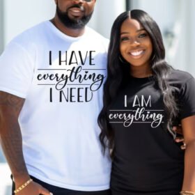 1pc Matching Couples I Have Everything I Need Shirts, Valentines Gift, Valentine Matching Shirt, Valentines Shirt, Husband And Wife Shirt, Husband Wife Shirts, Best Gifts For Wives And Husbands For Christmas